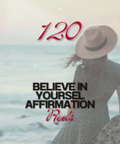 120 Believe in Yourself Affirmations Reels