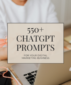 550+ ChatGpt Prompts for Digital Marketing